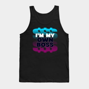 Boss Self Employed Money Maker Hustler Tank Top